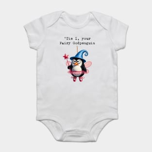It Is I, Your Fairy Godpenguin (better than Godpossum) Baby Bodysuit